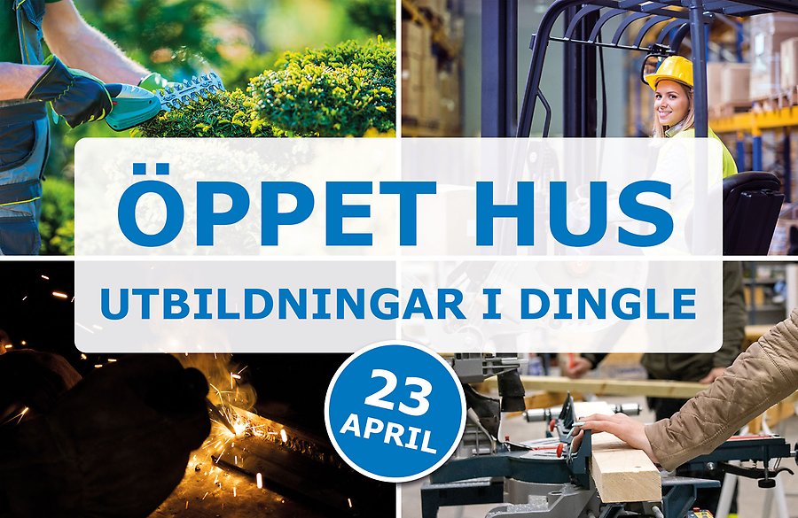 Collage av olika yrken och texten "Öppet Hus, utbildningar i Dingle 23 april"